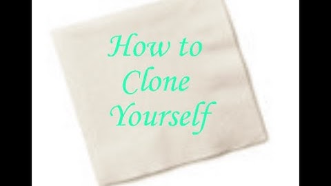How to Clone Yourself (HitFilm 4)
