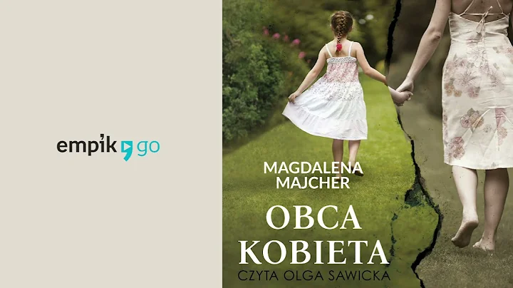 Magdalena Majcher. Obca kobieta. Audiobook PL