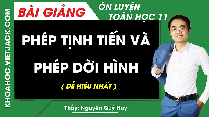 Các phép biến hình nào là phép dời hình năm 2024