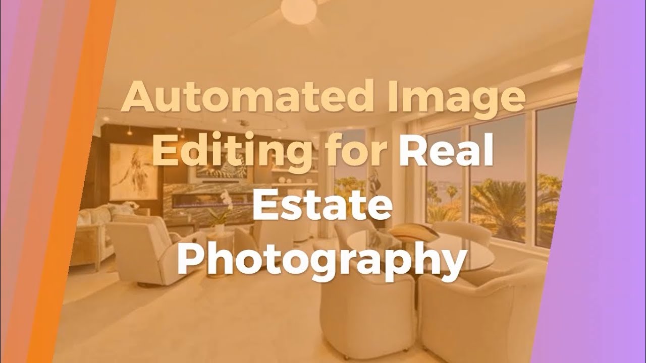 Automated Image Editing for Real Estate Photography YouTube