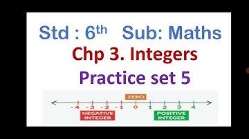std 6th, practice set 5, chapter 3, Integers, Maths