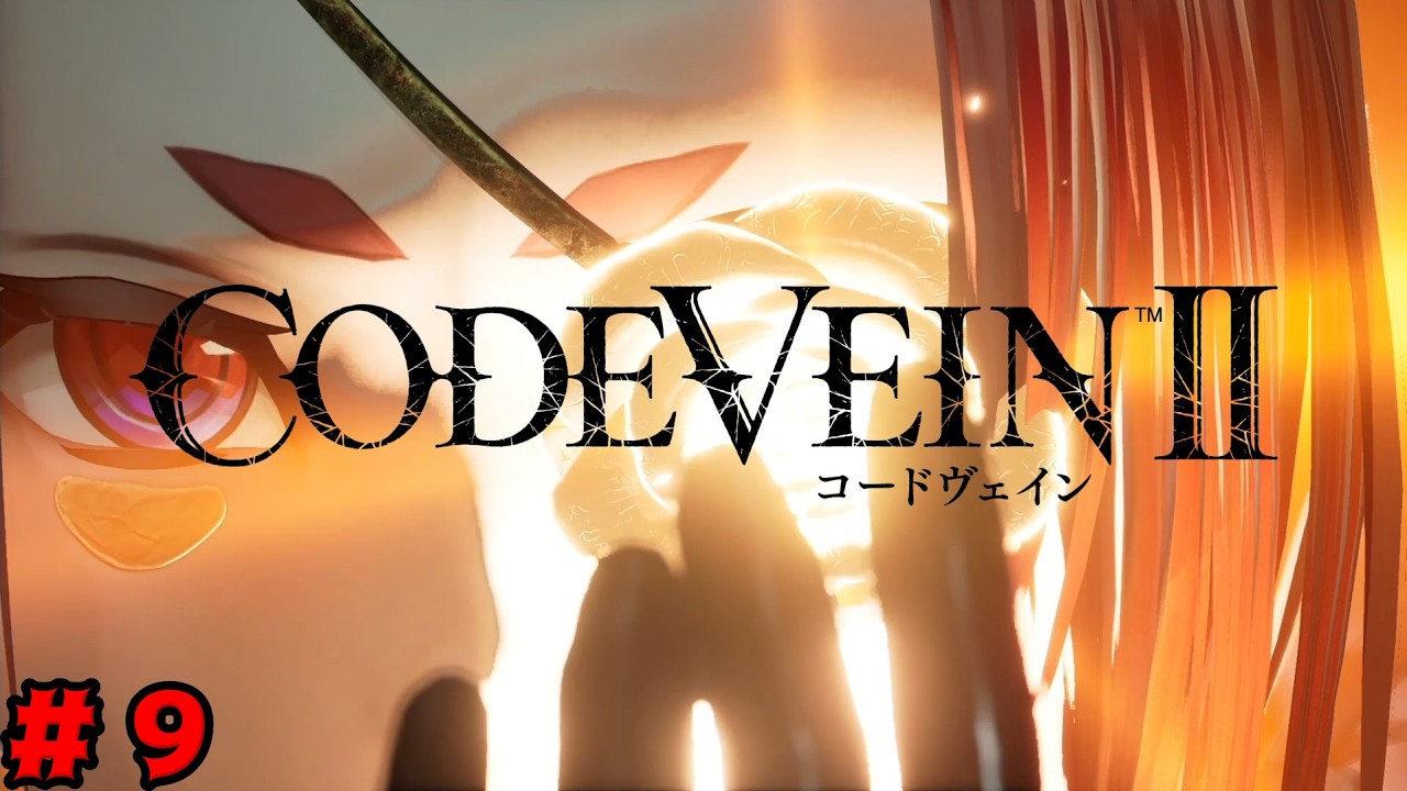 9 CODE VEIN 2 (Code Vein 2) [Walkthrough] Deathrattle of the