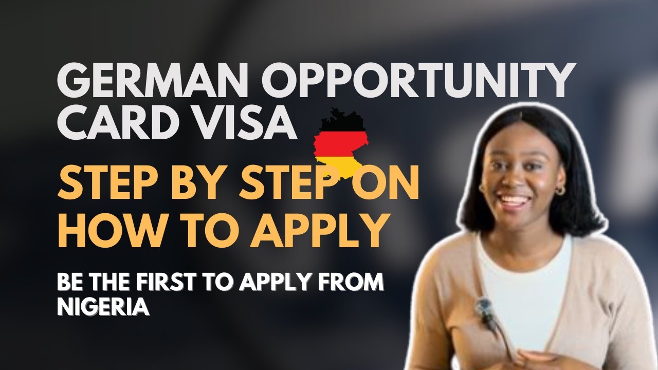 How to Apply for the German Opportunity Card Visa StepbyStep Guide (2024) YouTube