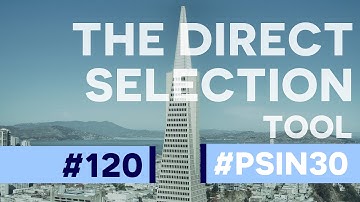 The Power of the Direct Selection Tool! - Photoshop CC