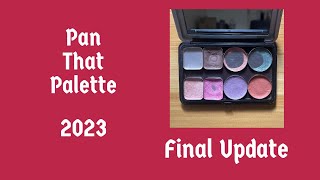 Pan That Palette 2023 | Final Update