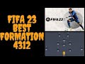 FIFA 23 BEST FORMATION 4312