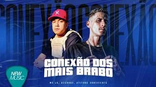 MC LK, Gzero62, Atitude Consciente - Conexão Dos Mais Brabo (Video Oficial)