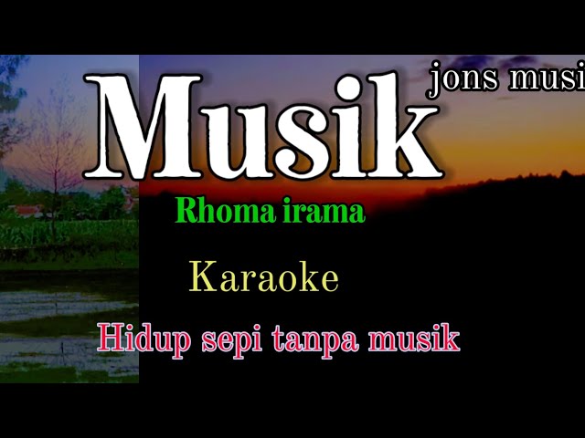 MUSIK || RHOMA IRAMA || KARAOKE NADA PRIA. class=