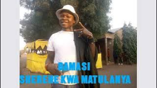 DAMASI KALOLE SHEREHE KWA MATULANYA_2023_MPYA