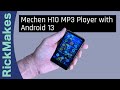 Mechen H10 MP3 Player With Android 13 Mechen H10 MP3 Player With Android 13