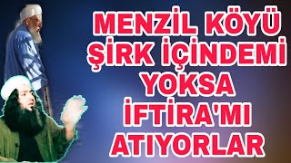 Menzil Köyü Ve Menzil Sofileri Şirk Içindemi? Yoksa Iftiramı Atıyorlar Buyrun Izleyin