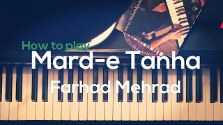 Farhad - Marde tanha (Reza motori) - Piano version  فرهاد - مرد تنها - رضا موتوری  پیانو