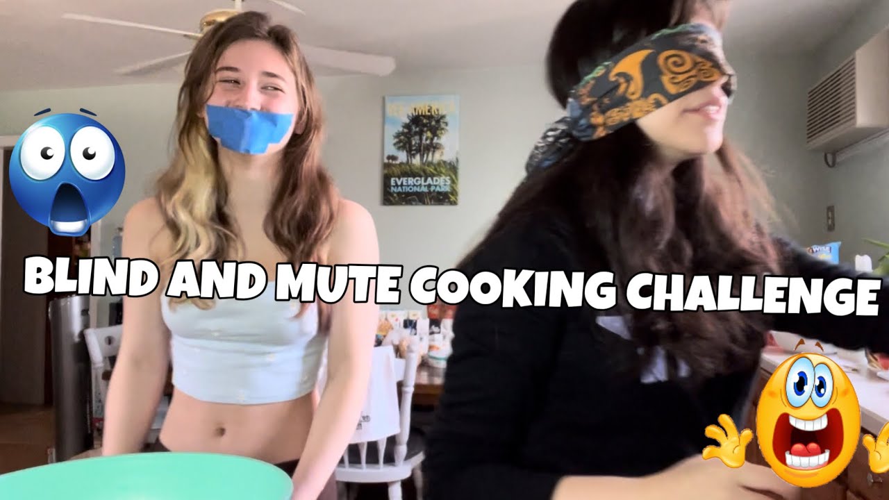 BLIND AND MUTE COOKING CHALLENGE!