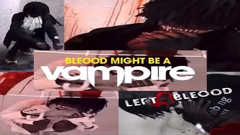 Bleood MV Snippets *Pt 3*