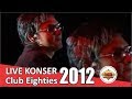Konser Club Eighties - Gita Cinta