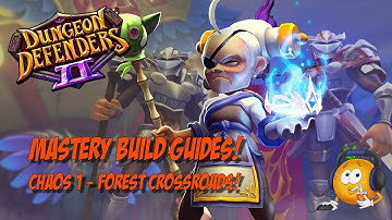Mastery Build Guide - Chaos 1 Forest Crossroads!