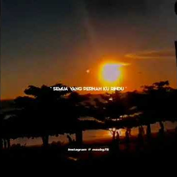 story wa lagu souljah - tak selalu