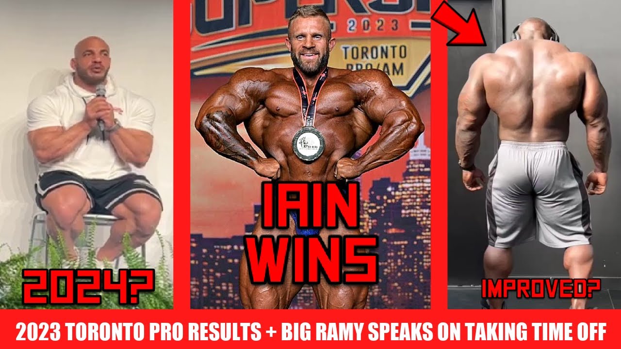 2023 Toronto Pro Results and Recap + Big Ramy Speaks on Skipping 2023