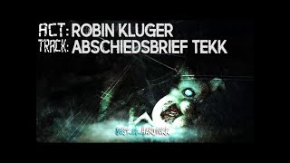 Robin Kluger - Abschiedsbrief TEKK | Slowed + Reverbed by TG_K