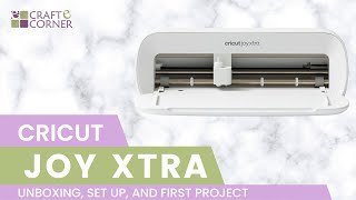 Cricut Joy Xtra // Unboxing, Set Up, and First Project