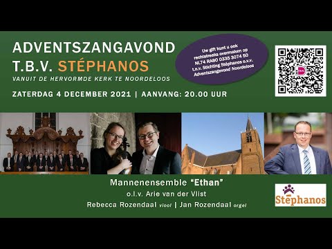 Adventszangavond Stéphanos 4 december 2021 - Noordeloos