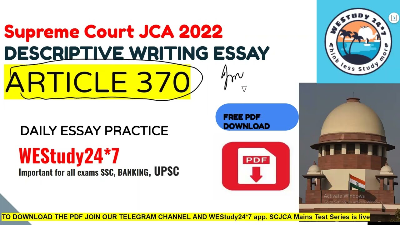 ESSAY WRITING| ARTICLE 370 | Supreme Court of India JCA 20222 | SSC/COURT EXAMS/UPSC.