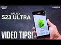 Samsung galaxy s23 ultra 4 tips for creating youtubes