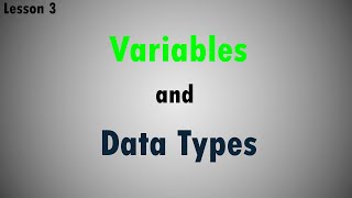 Variables and Data Types | Lesson 3