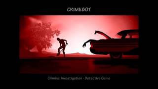 CrimeBot - Detective Game screenshot 1
