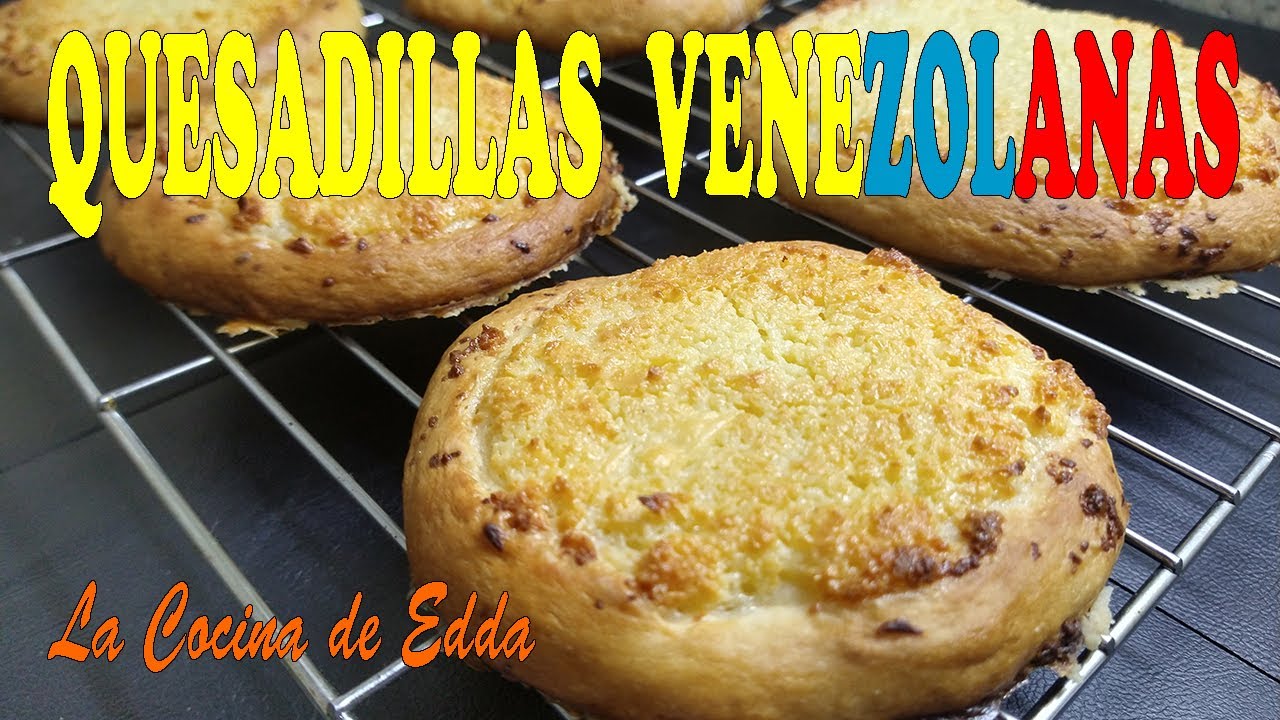 RECETA DE QUESADILLAS VENEZOLANAS YouTube