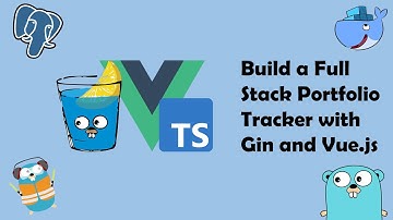 Build a full-stack app with Gin Golang and Vue.js - Part 2/2