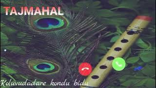 TAJMAHAL KANNADA FILM LOVE FEELING RINGTONE //KOLUVUDADARE KONDU BIDU SONG RINGTONE,💔