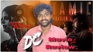 DC Movie Review - Lokesh kangaraj In Dc Vera mari - Padam Eadpi Iruku Spoiler Review 