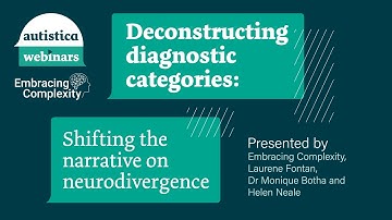 EC webinar: Deconstructing diagnostic categories: Shifting the narrative on neurodivergence