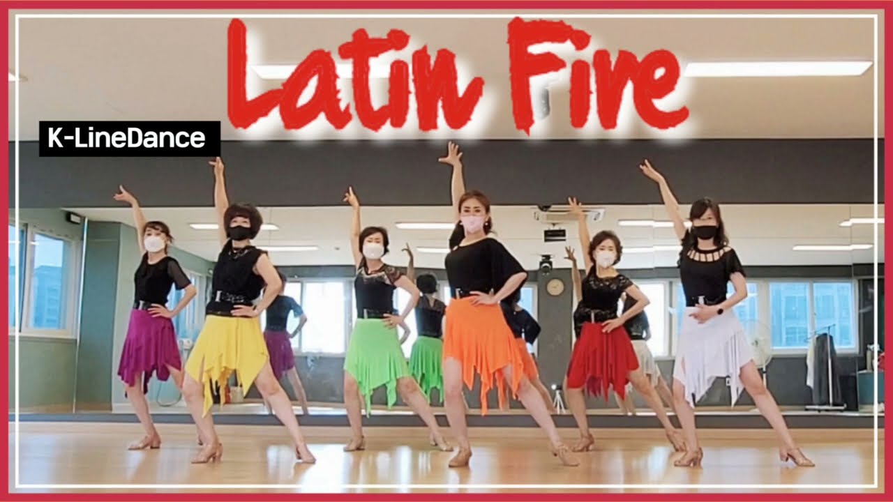 Latin Fire 🔥 LineDance / Easy Intermediate /@K - Line Dance / BoGyeong - Y...