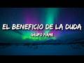 El Beneficio De La Duda by Grupo Firme