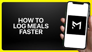 How To Log Meals Faster in MacroFactor Tutorial