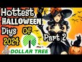 2024’s MOST POPULAR HALLOWEEN DIYS, using  DOLLAR TREE items! (PART 2)NO SKILL REQUIRED