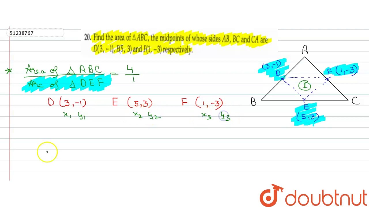 Find The Area Of Triangle Abc The Midpoints Of Whose Sides Ab And Ca Are D 3 1 Youtube