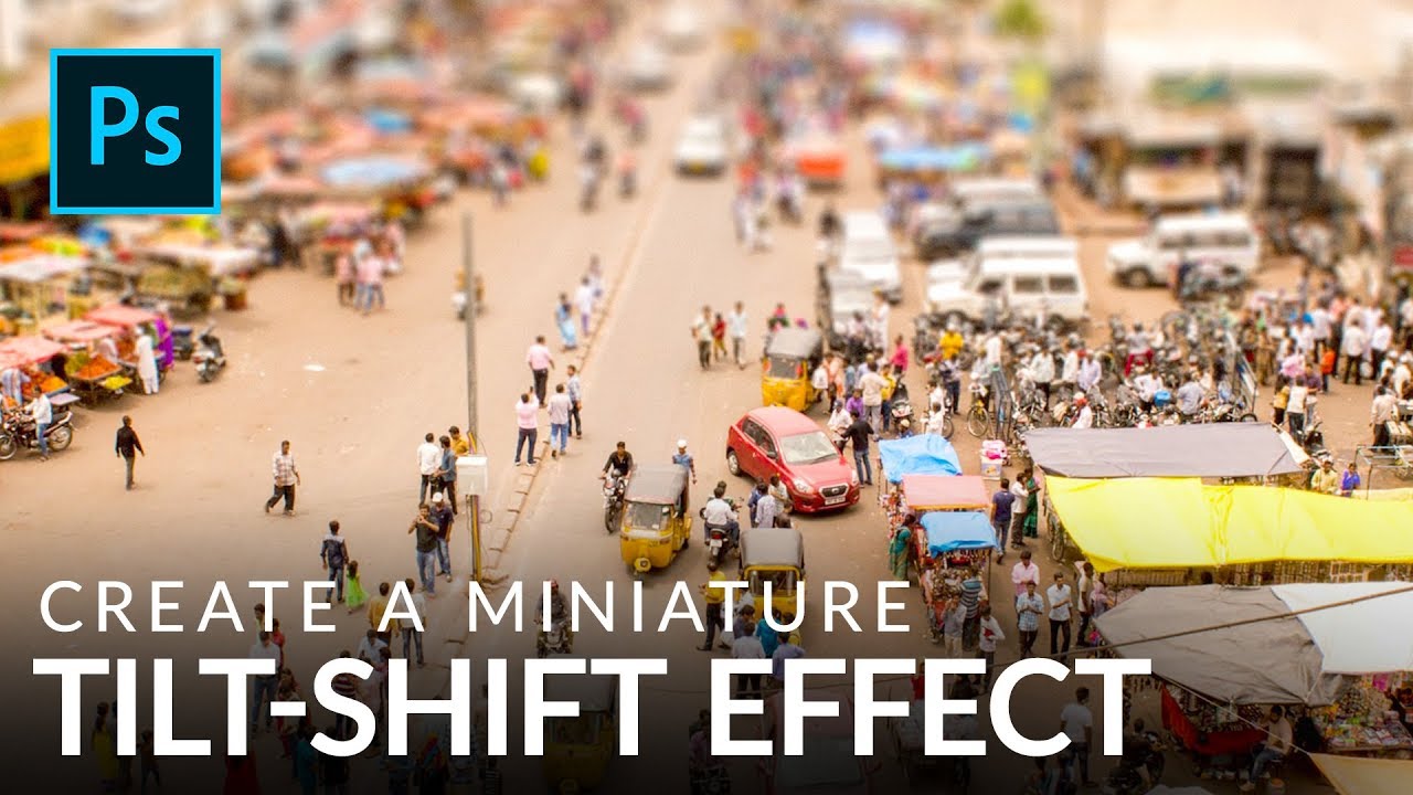 Tilt-Shift Photography, Miniature Faking, Tilt-Shift Photoshop Tutorial