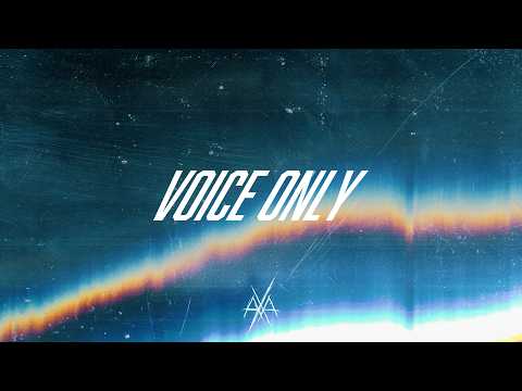 VOICE ONLY #1