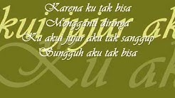Jujur aku tak sanggup  - Durasi: 3:22. 