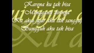 Jujur aku tak sanggup