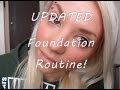 My Updated Foundation Routine.