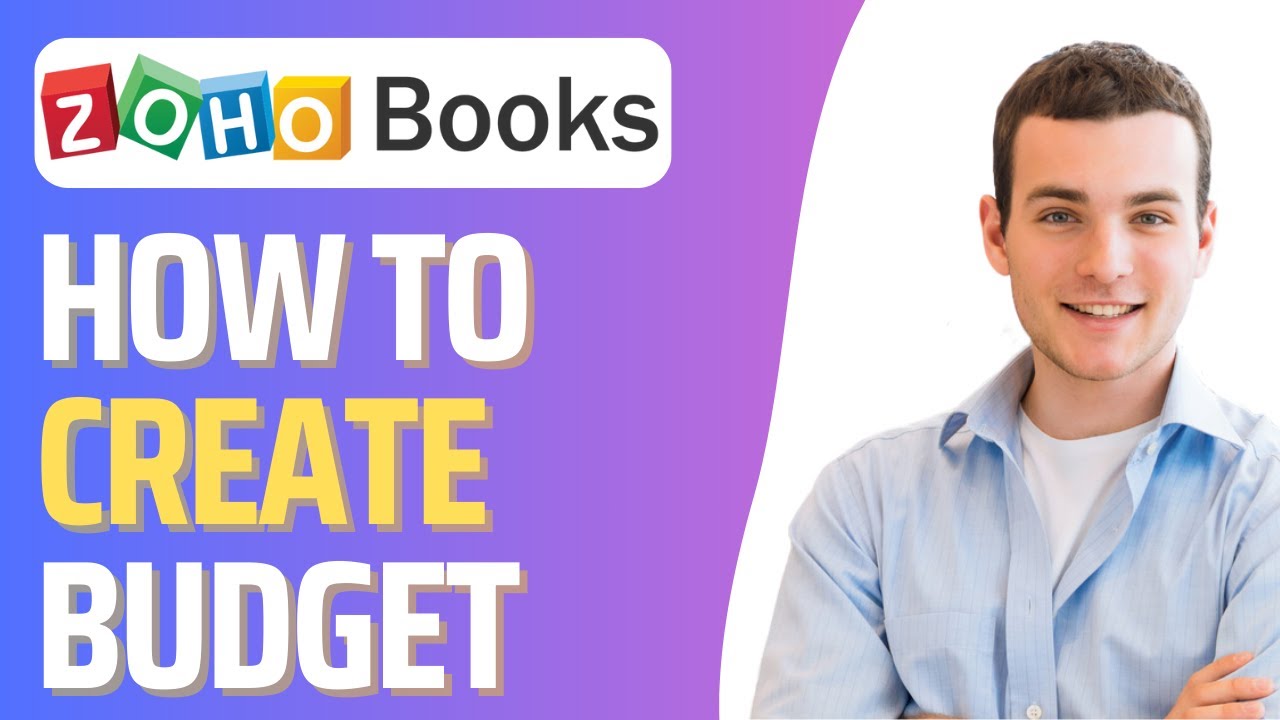 How To Create Budget in Zoho Books (Step By Step) - YouTube