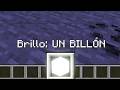 ¿Qué pasa si coloco un bloque de brillo 1 TRILLÓN?