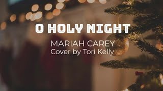 O Holy Night Lyrics Video - Tori Kelly