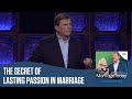 The Secret of Lasting Passion in Marriage | The MarriageToday Podcast | Jimmy and Karen Evans