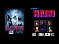 Halloween party level 10 with all especial characters    party hard