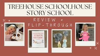 Our Favorite Preschool Curriculum Treehouse Schoolhouse Story School | Honest Review + Flip-Through